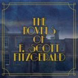 The Novels of F. Scott Fitzgerald, F. Scott Fitzgerald