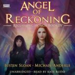 Angel of Reckoning, Justin Sloan
