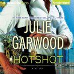 Hotshot, Julie Garwood