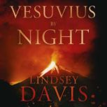 Vesuvius by Night, Lindsey Davis