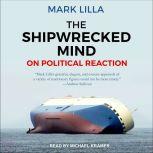 The Shipwrecked Mind On Political Reaction