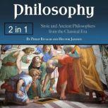 Philosophy Stoic and Ancient Philosophers from the Classical Era, Hector Janssen