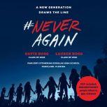 #NeverAgain A New Generation Draws the Line, David Hogg