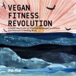 Vegan Fitness Revolution, Sheba Blake