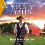 Best Man Rancher, Maisey Yates
