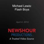 Michael Lewis: Flash Boys, PBS NewsHour