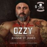 Blood & Bones: Ozzy, Jeanne St. James