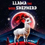 Llama the Wise Shepherd, Max Marshall