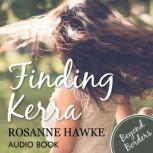 Finding Kerra, Rosanne Hawke