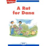 A Rat for Dana Read with Highlights, Denny Dart