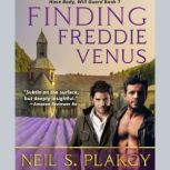 Finding Freddie Venus, Neil S. Plakcy