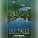 Brian's Return, Gary Paulsen
