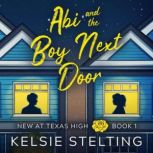Abi and the Boy Next Door, Kelsie Stelting