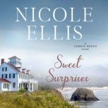 Sweet Surprises, Candle Beach #7 A Candle Beach Novel, Nicole Ellis