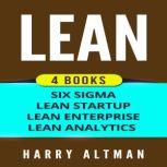 LEAN 4 Books - Six Sigma, Lean Startup, Lean Analytics & Lean Enterprise, Harry Altman
