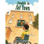 Trouble in Tall Town, Peter McDonald