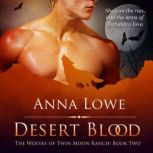 Desert Blood, Anna Lowe