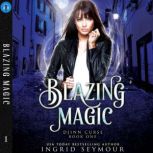 Blazing Magic, Ingrid Seymour
