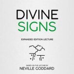 Divine Signs Expanded Edition Lecture, Neville Goddard