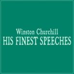 His Finest Speeches, Winston Churchill