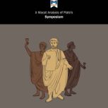 A Macat Analysis of Plato's Symposium, Richard Ellis