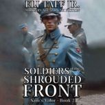 Soldiers of the Shrouded Front, Eli Taff, Jr.