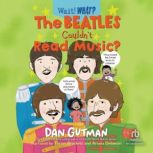 The Beatles Couldn't Read Music, Allison Steinfeld