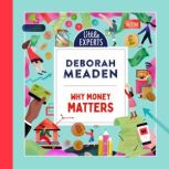 Why Money Matters, Deborah Meaden