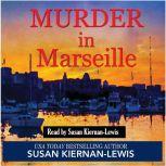 Murder in Marseille, Susan Kiernan-Lewis