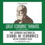 The German Historical School of Economics, Dr. Nicholas Balabkins