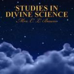 Studies in Divine Science, C. L. Baum
