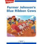 Farmer Johnson's Blue Ribbon Cows