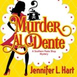Murder al Dente, Jennifer L. Hart