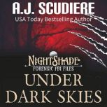 Under Dark Skies, A.J. Scudiere