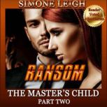 Ransom An Anti-Hero Romantic Thriller, Simone Leigh