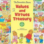 The Berenstain Bears Values and Virtues Treasury 8 Books in 1