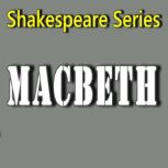 Macbeth Shakespeare Series
