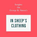 Insights on George K. Simon's In Sheep's Clothing, Swift Reads