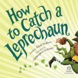 How to Catch a Leprechaun, Andy Elkerton