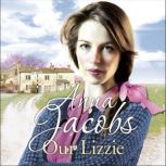 Our Lizzie The Kershaw Sisters, Book 1, Anna Jacobs