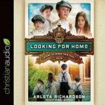 Looking for Home, Arleta Richardson
