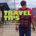 Travel Tips, Kyle Rasmussen