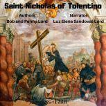 Saint Nicholas of Tolentino, Bob Lord