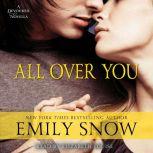 All Over You A Devoured Novella, Emily Snow