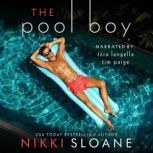 The Pool Boy, Nikki Sloane
