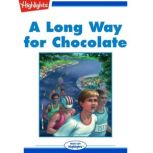 A Long Way for Chocolate, Jillian Sullivan
