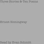 Three Stories & Ten Poems, Ernest Hemingway