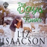 Ten Days in Town, Liz Isaacson