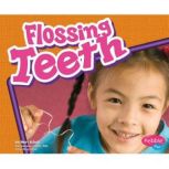 Flossing Teeth, Mari Schuh