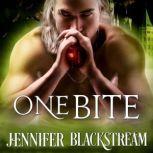 One Bite, Jennifer Blackstream